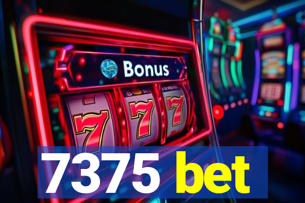 7375 bet